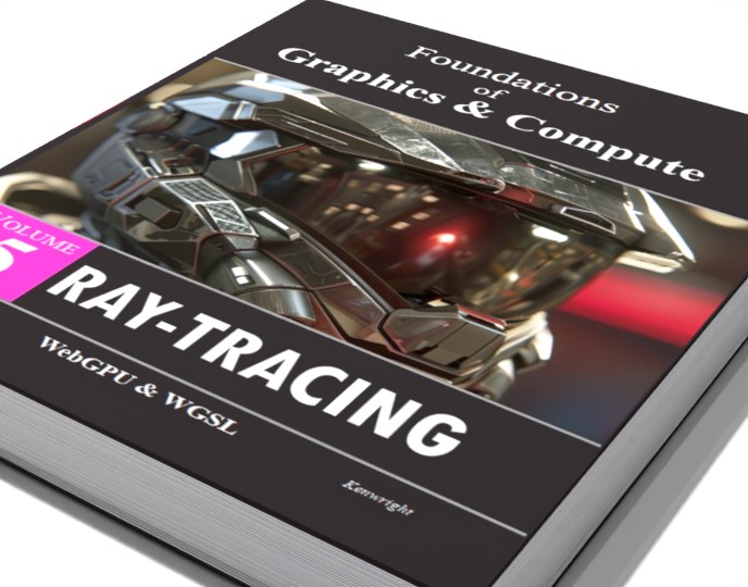 Additional view of Foundations of Graphics & Compute: Volume 5: Ray-Tracing