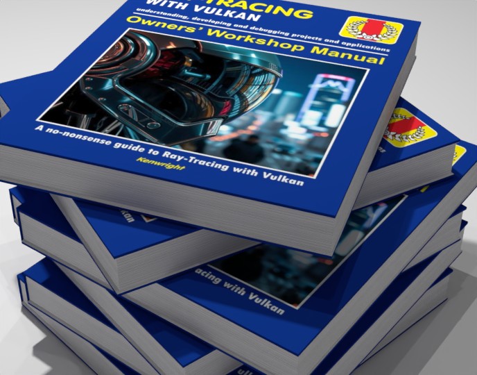 Additional view of Ray-Tracing with Vulkan - Owners' Workshop Manual - Programming (Beginners Onwards): Everything You Need To Get Started With Vulkan Ray-Tracing